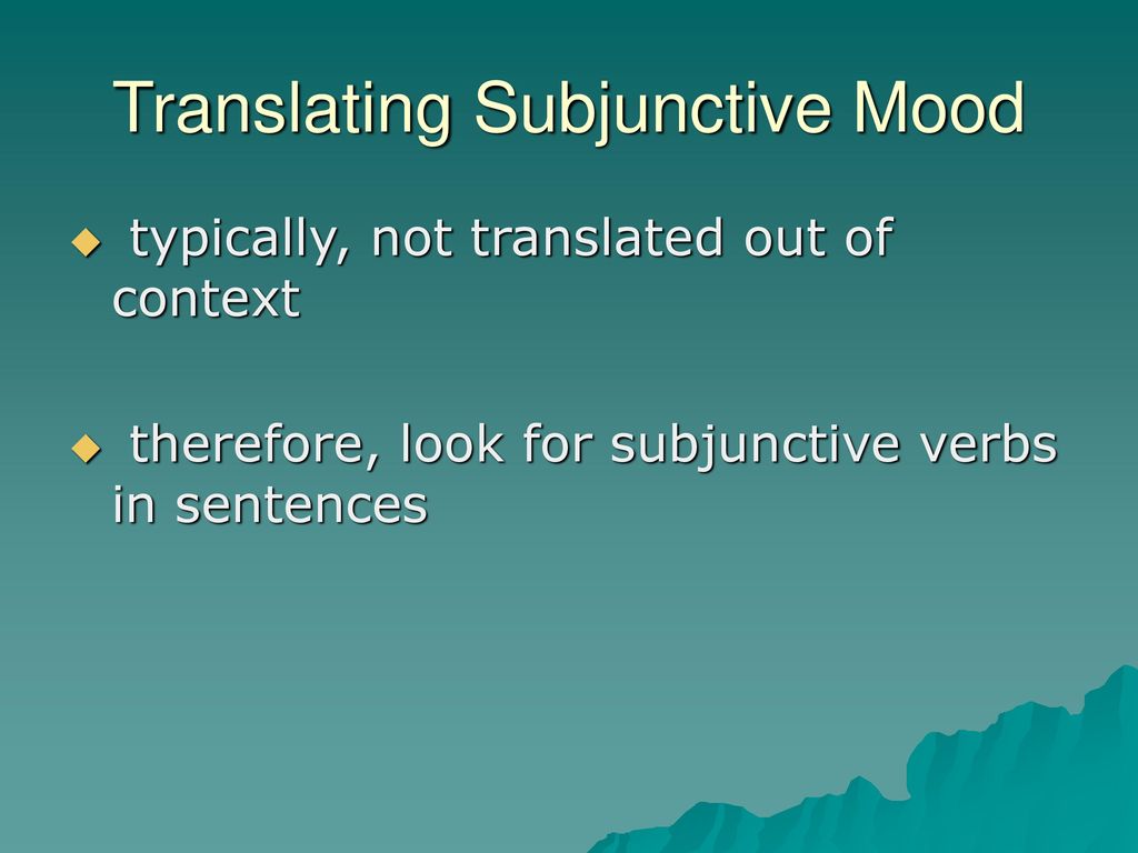 Translating Subjunctive Mood