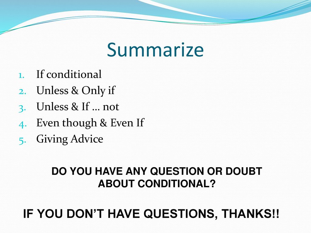 Unit 15 Conditionals If Only If Unless Even Though Even If Ppt Download