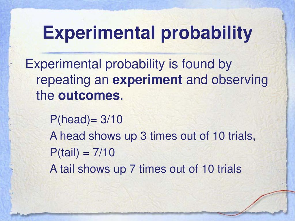 Experimental probability vs theoretical probability ppt download