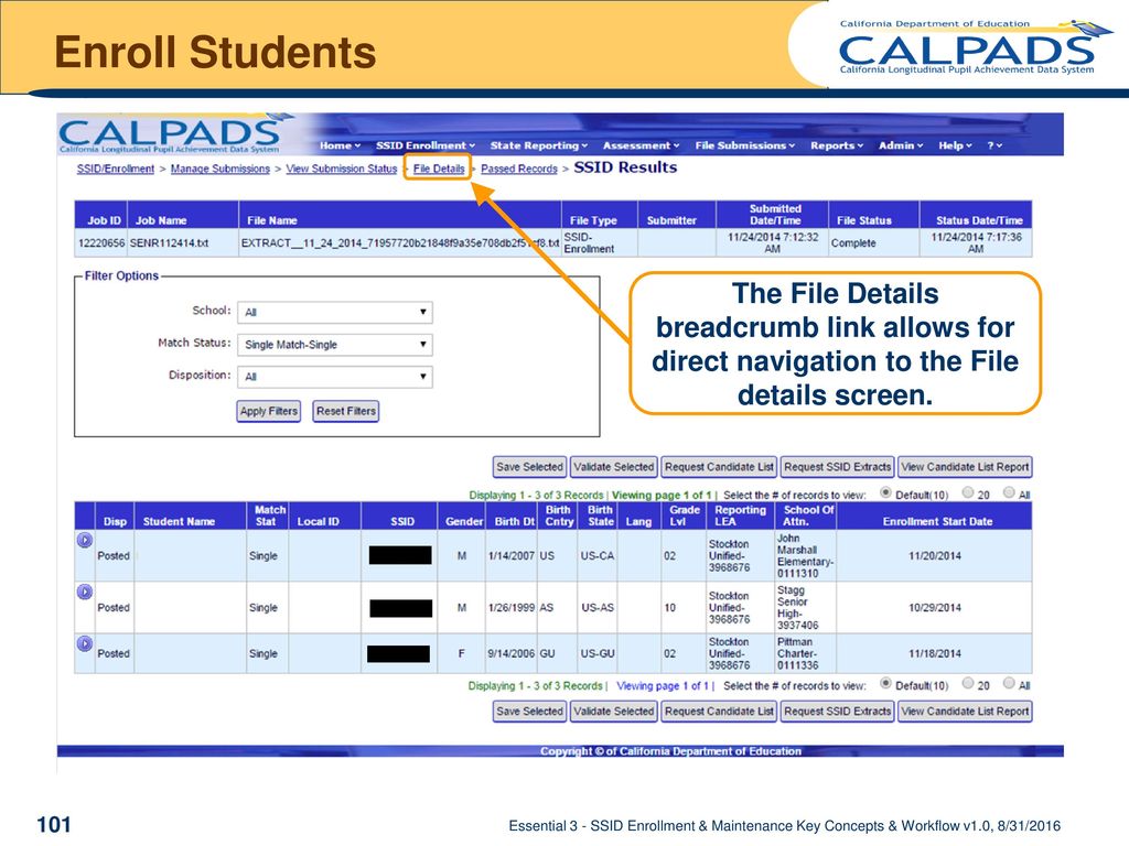 Enroll Students The File Details breadcrumb link allows for direct navigation to the File details screen.