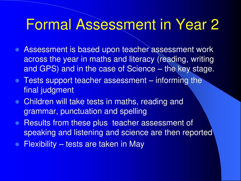 Formal Assessment in Year 2