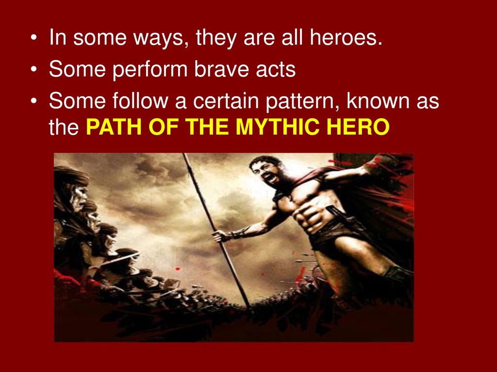 The Path Of The Mythic Hero Ppt Download