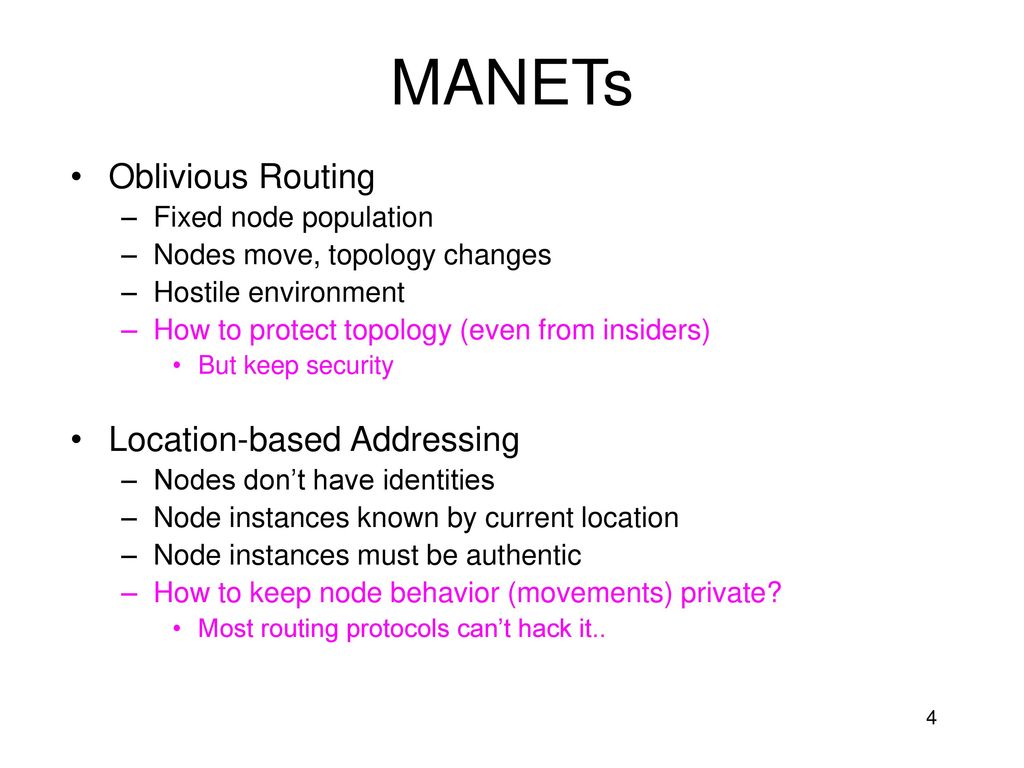 MANETs Oblivious Routing Location-based Addressing
