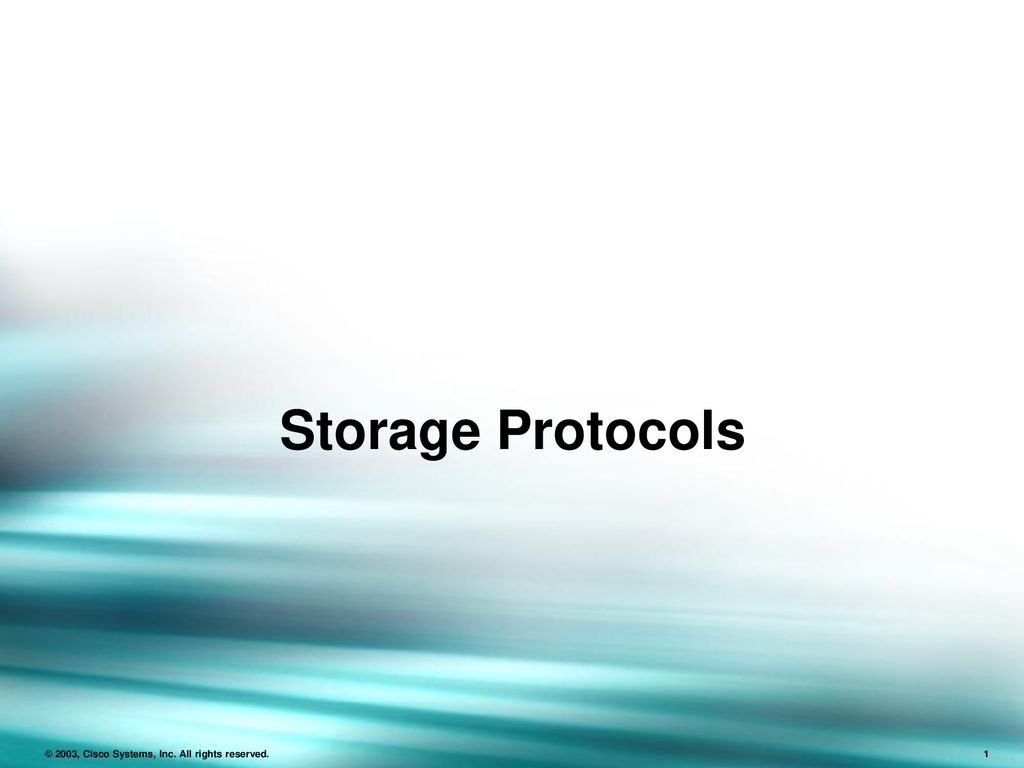 Storage Protocols Storage Protocols Introduction