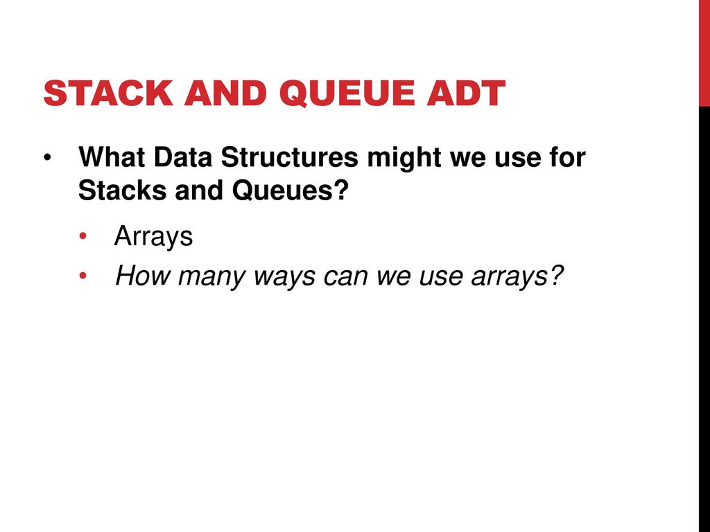 September 29 – Stacks and queues - ppt download