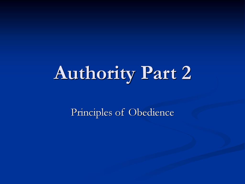 Principles of Obedience