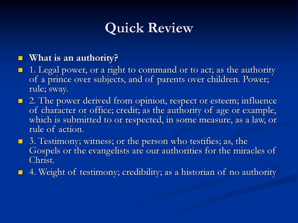 Quick Review What is an authority