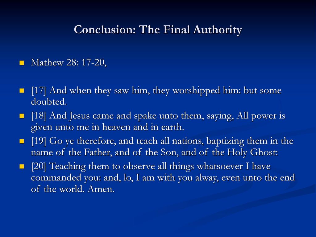 Conclusion: The Final Authority