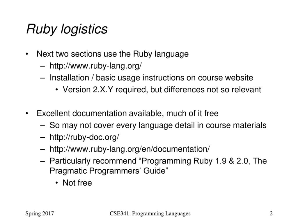 CSE341: Programming Languages Lecture 19 Introduction to Ruby and OOP ...
