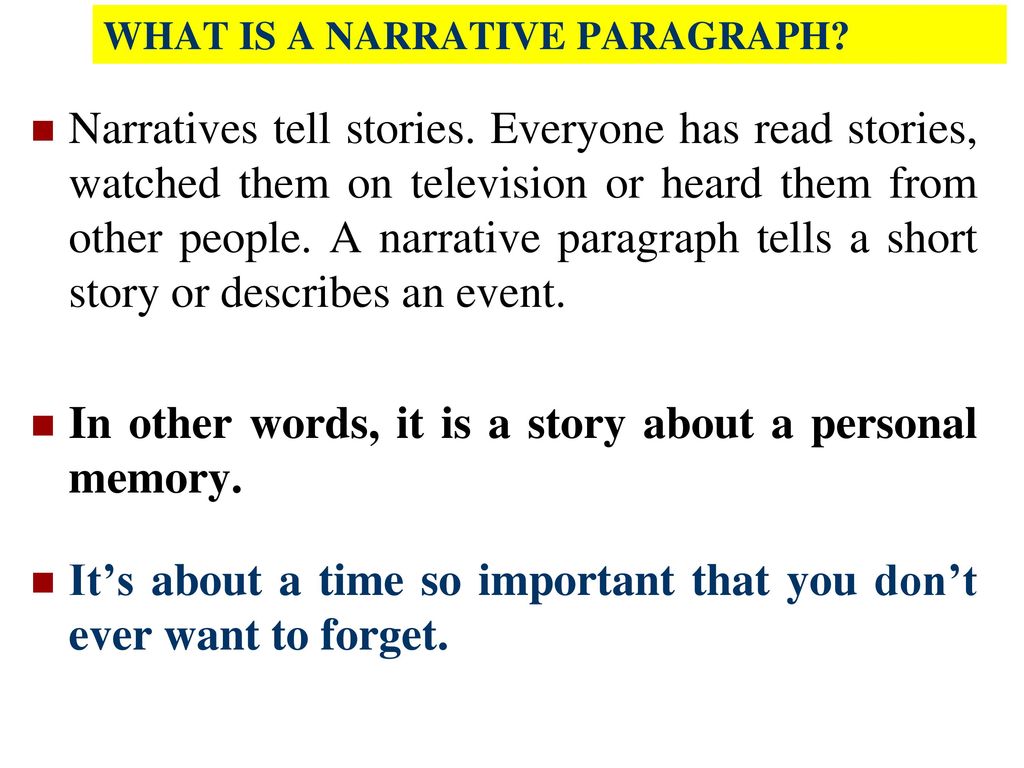 Narrative Paragraphs. - ppt download