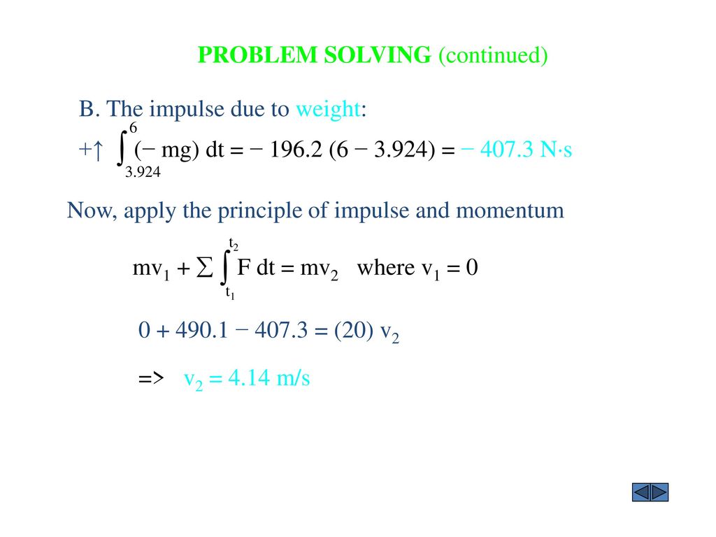 Principle Of Linear Impulse And Momentum Ppt Download