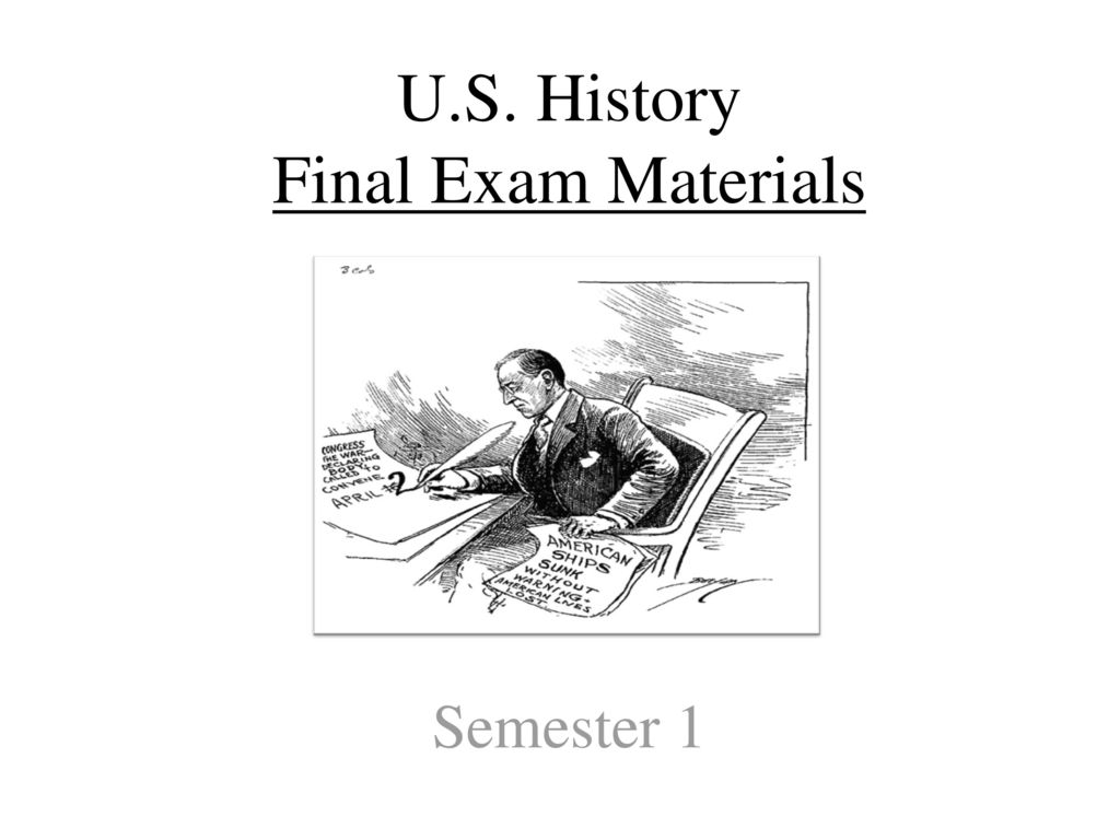 U.S. History Final Exam Materials - Ppt Download