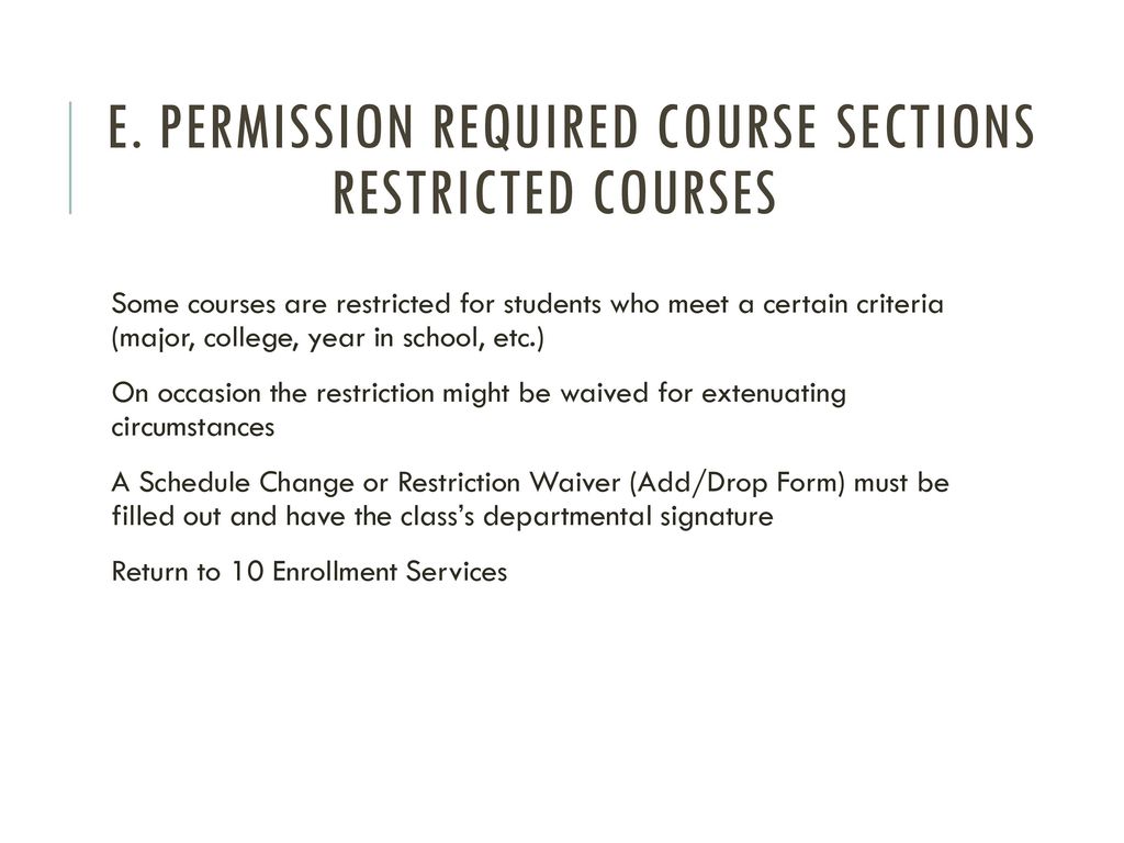 E. Permission Required Course Sections Restricted Courses