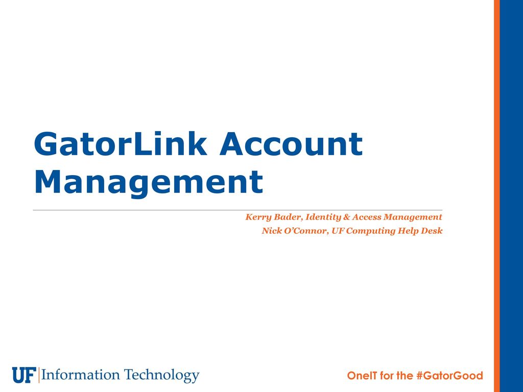 Gatorlink Account Management Ppt Download