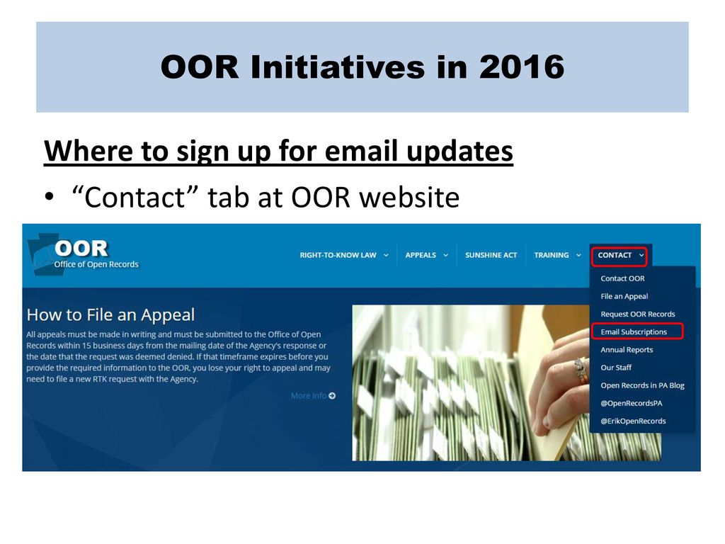 OOR Initiatives in 2016 Where to sign up for  updates Contact tab at OOR website