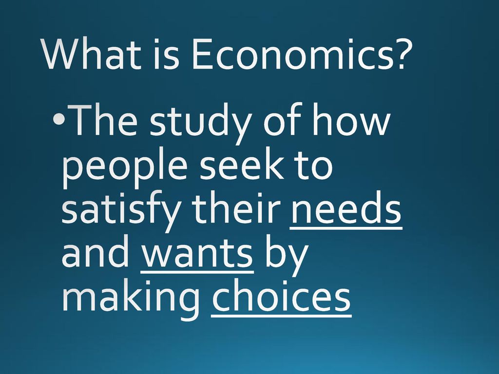 What is Economics?. - ppt download