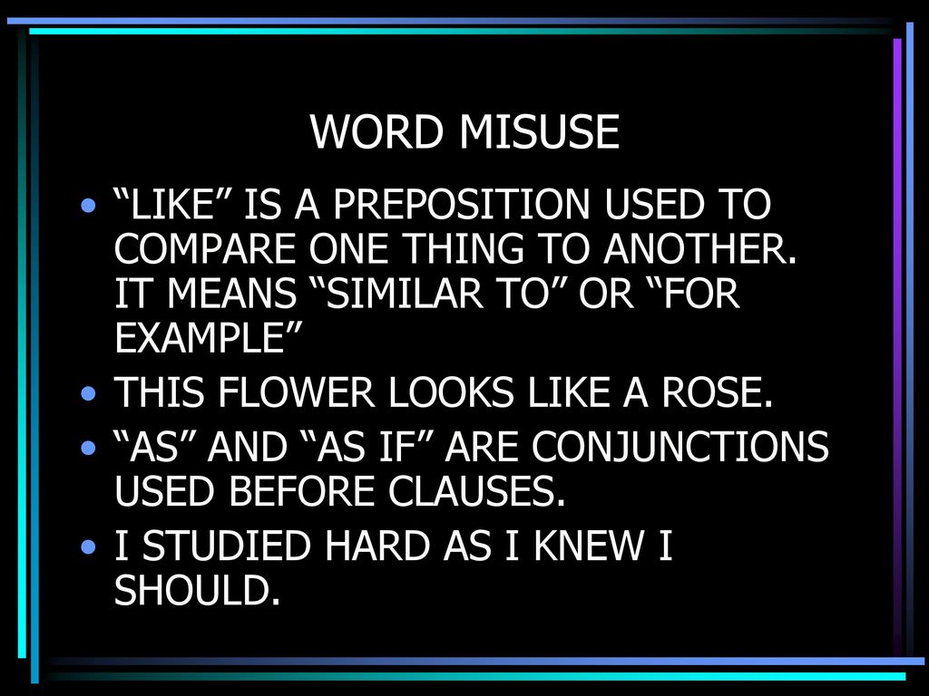 WORDS WE FREQUENTLY MISUSE IN WRITING ppt download