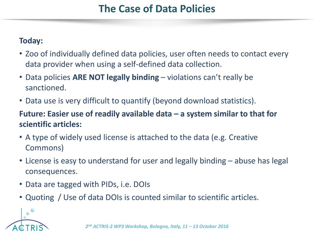 The Case of Data Policies