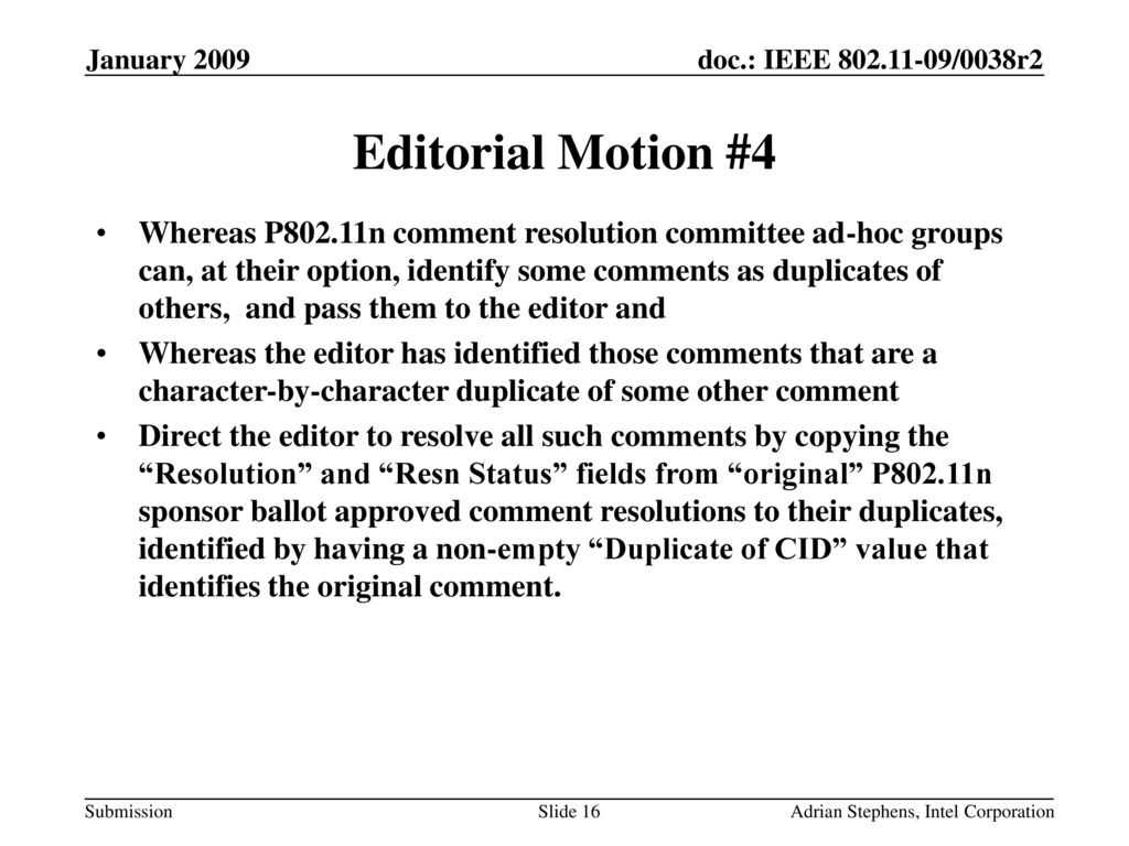 January 2009 Editorial Motion #4.