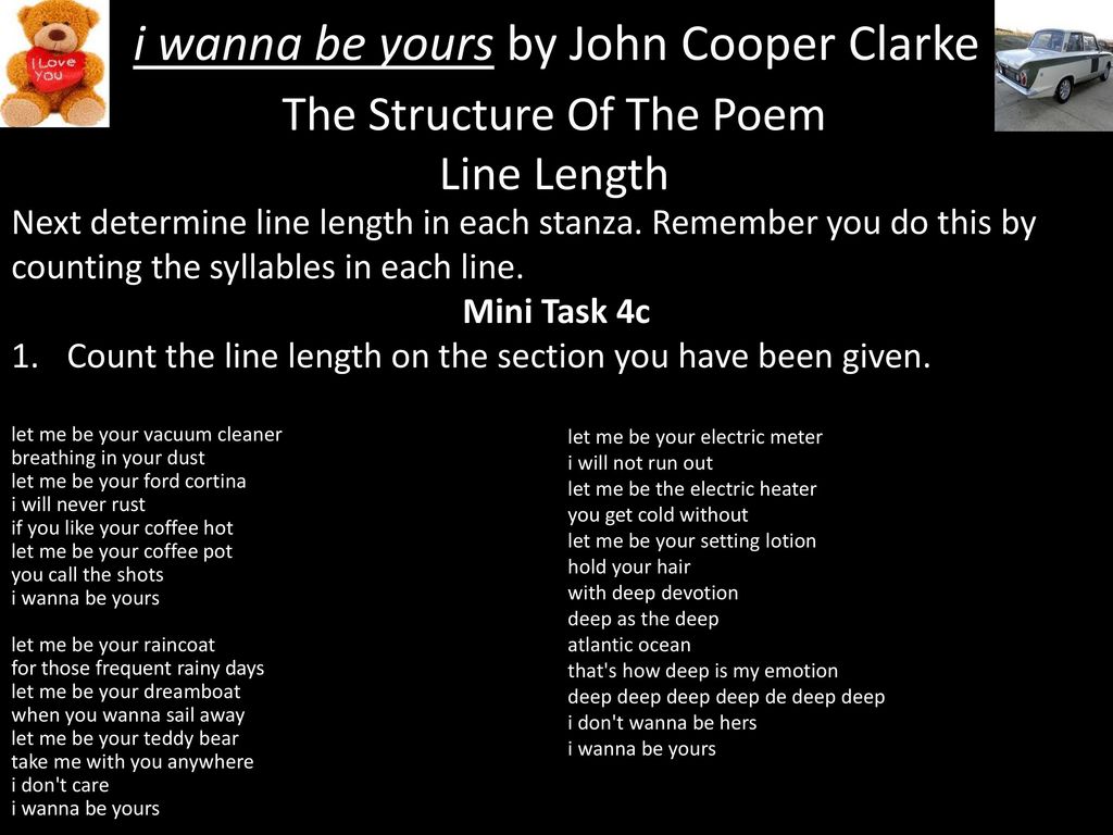 I Wanna Be Yours By John Cooper Clarke Ppt Download