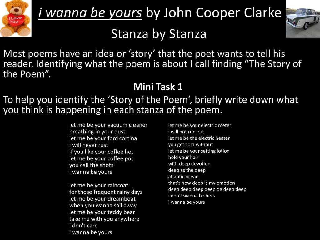 I Wanna Be Yours By John Cooper Clarke Ppt Download
