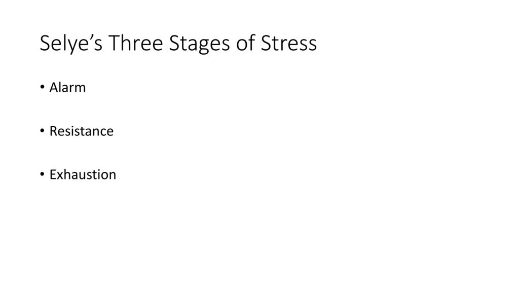 the three stages of stress are alarm resistance and
