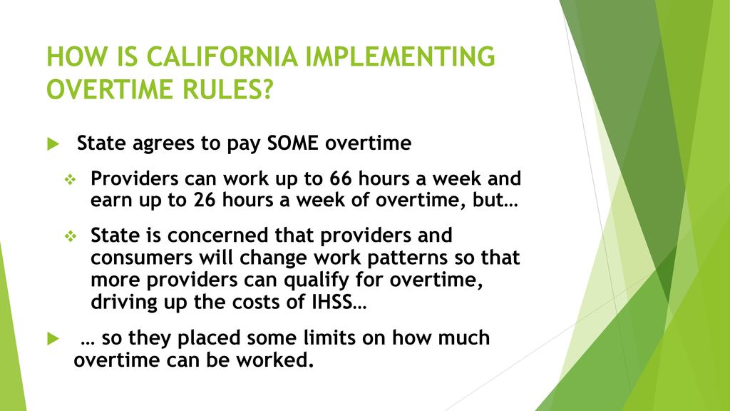 New Rules for IHSS Overtime and Related Changes October 21, ppt download