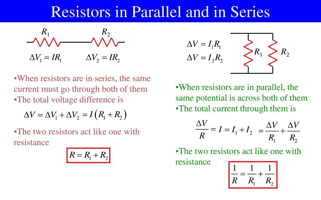 Resistors in Parallel and in Series