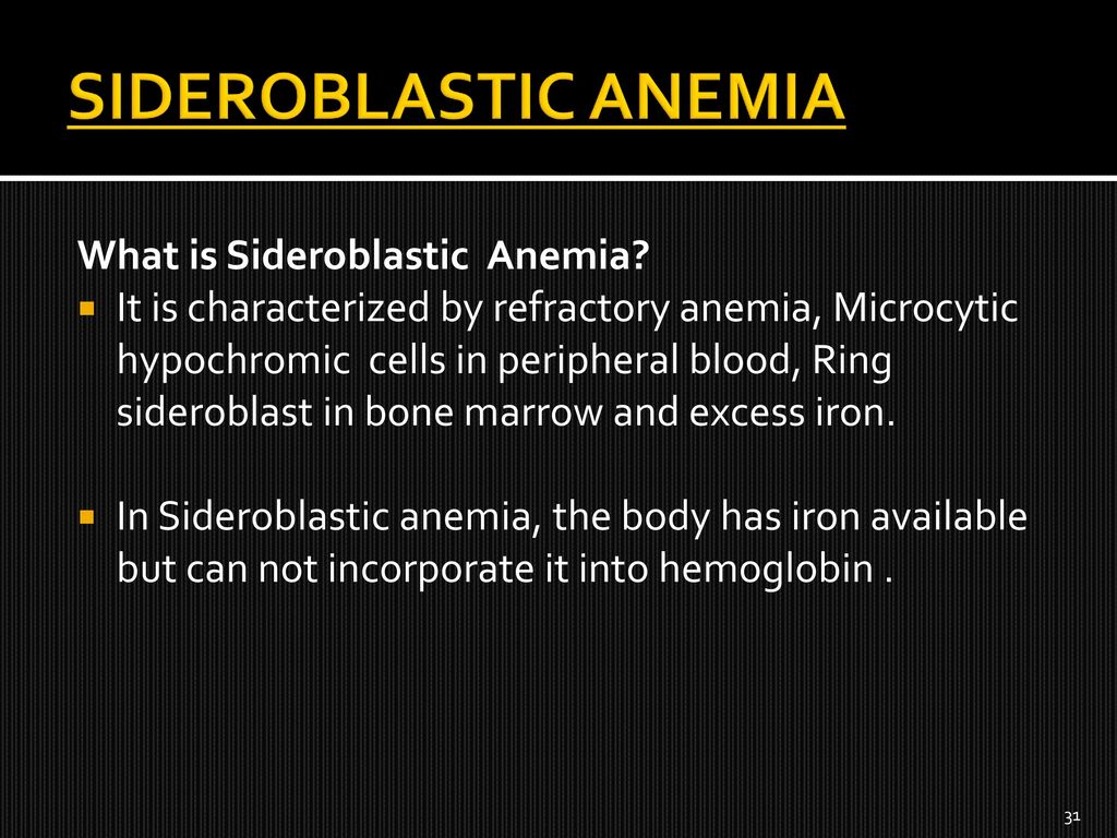 Anemia Iron Deficiency Sideroblastic - ppt download