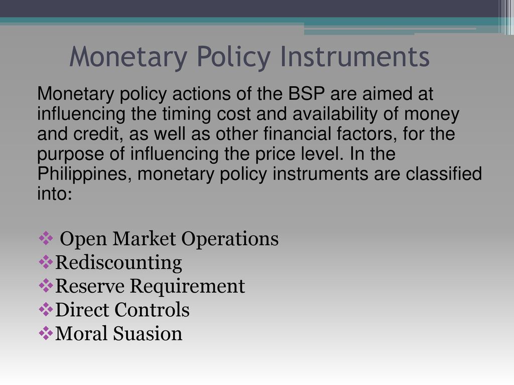 BSP Control Instruments in Monetary Policy - ppt download