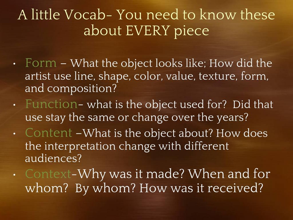 A little Vocab- You need to know these about EVERY piece