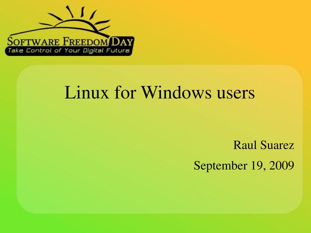 Linux for windows users ppt download