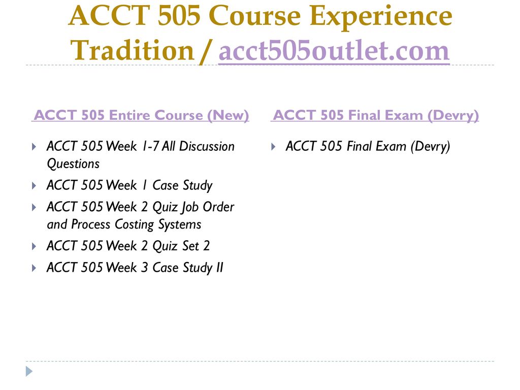 ACCT 505 Course Experience Tradition / acct505outlet.com