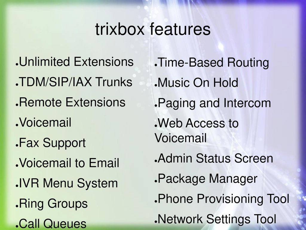 trixbox features Unlimited Extensions Time-Based Routing
