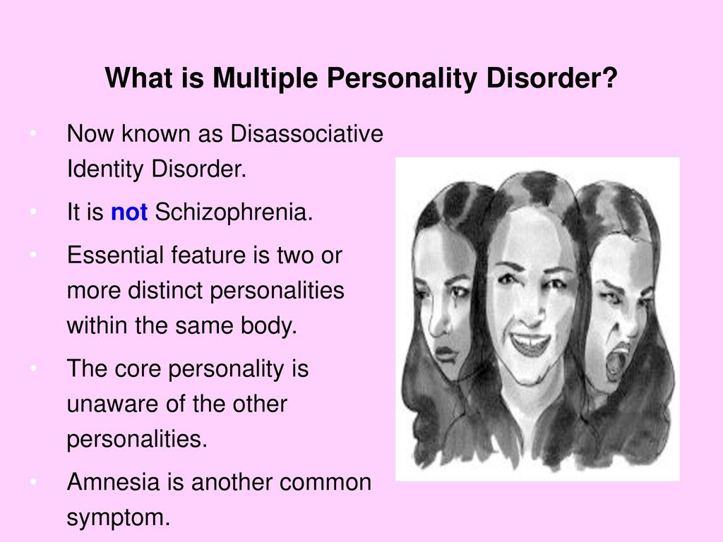 How to deal with a person with multiple personality disorder A Case Of Multiple Personality Disorder Ppt Download