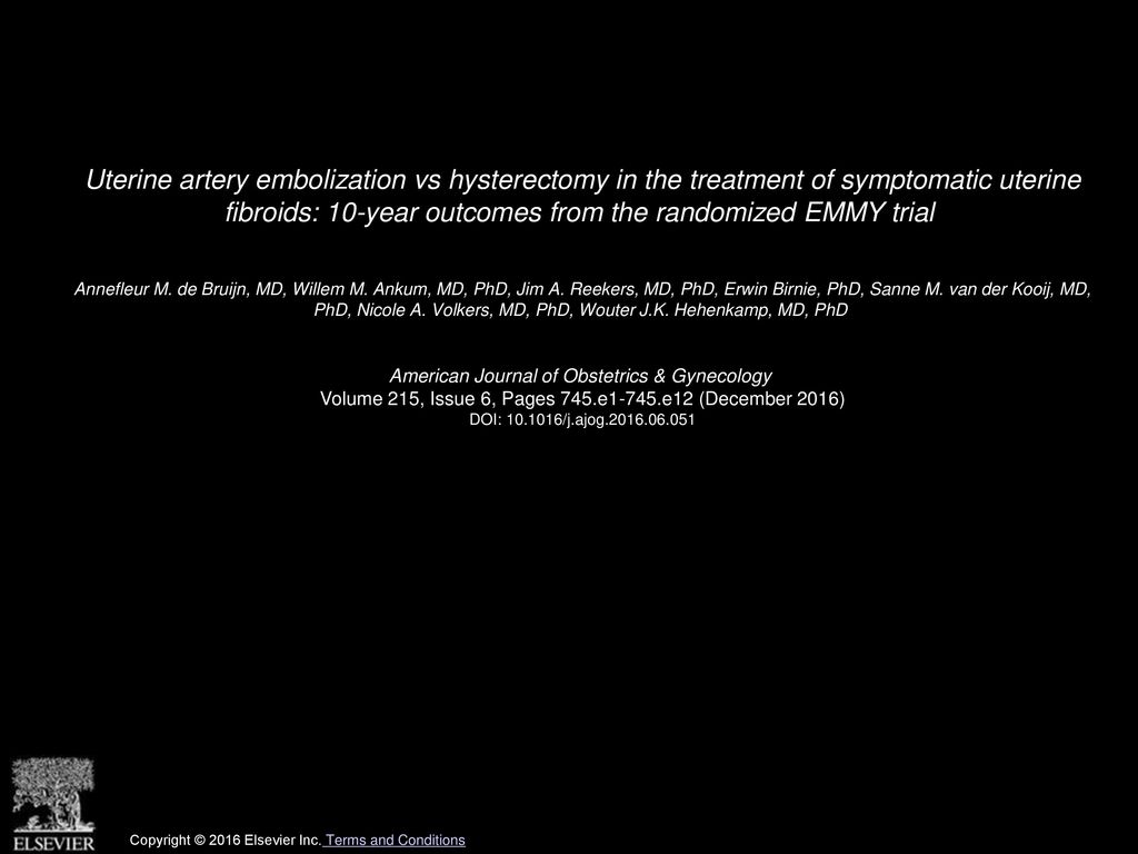 Uterine artery embolization vs hysterectomy in the treatment of symptomatic uterine fibroids: 10-year outcomes from the randomized EMMY trial