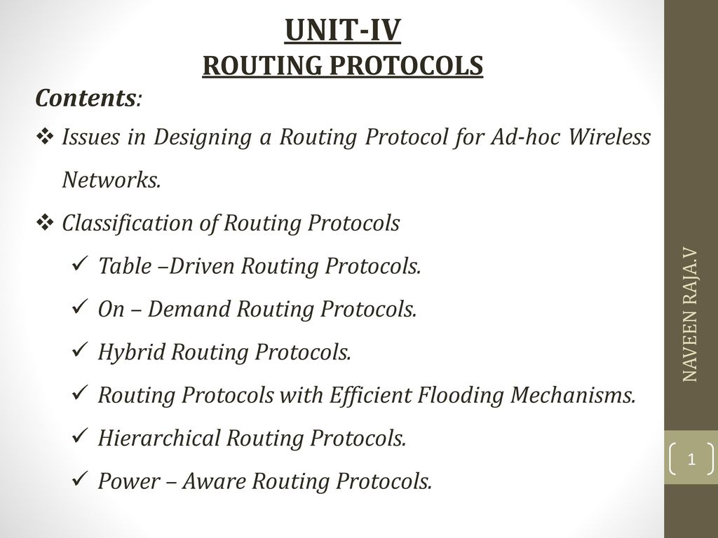UNIT-IV ROUTING PROTOCOLS Contents: