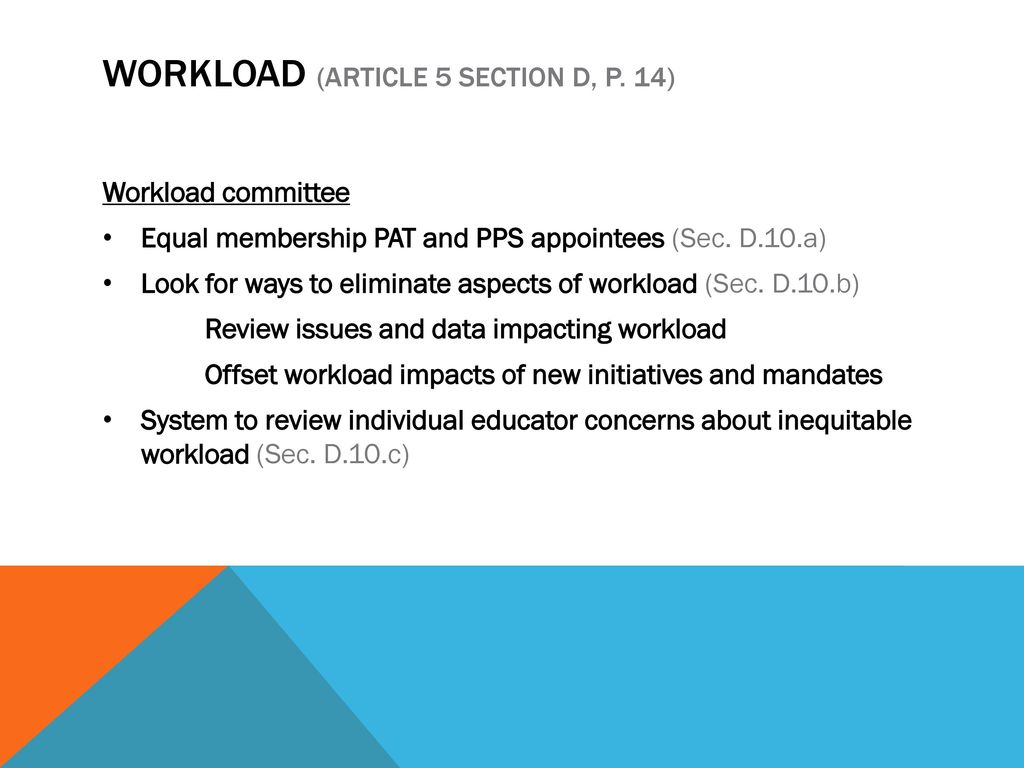 Workload (Article 5 section d, p. 14)