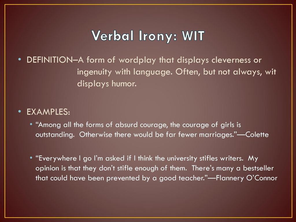 Satire Ppt Download Wit is the ability to use words or ideas in an amusing , clever, and imaginative way. satire ppt download