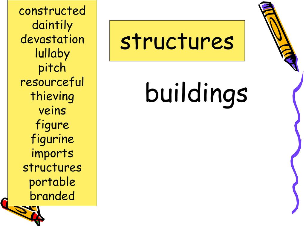 buildings structures constructed daintily devastation lullaby pitch