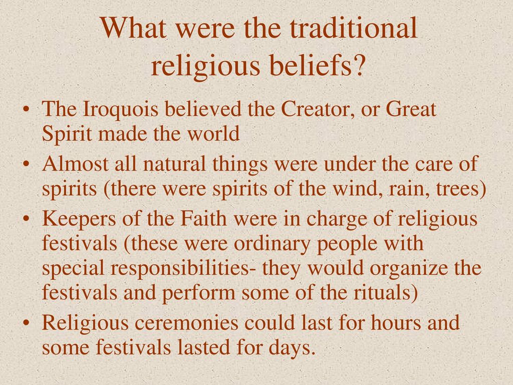 Religious Beliefs And Ceremoniesiroquois