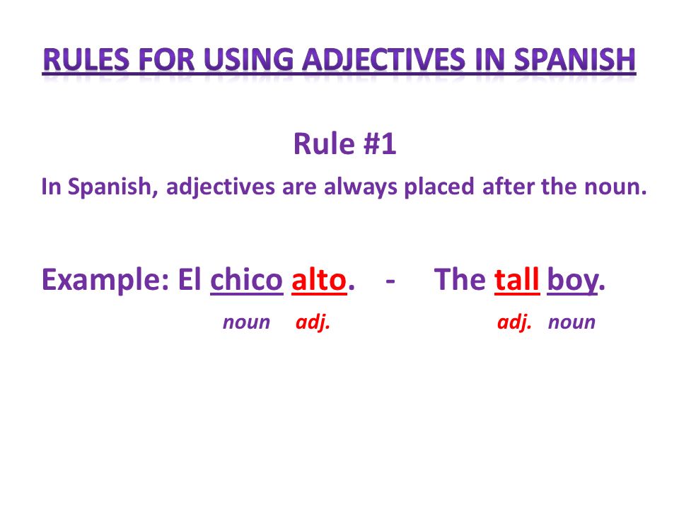 Rules for using adjectives in Spanish