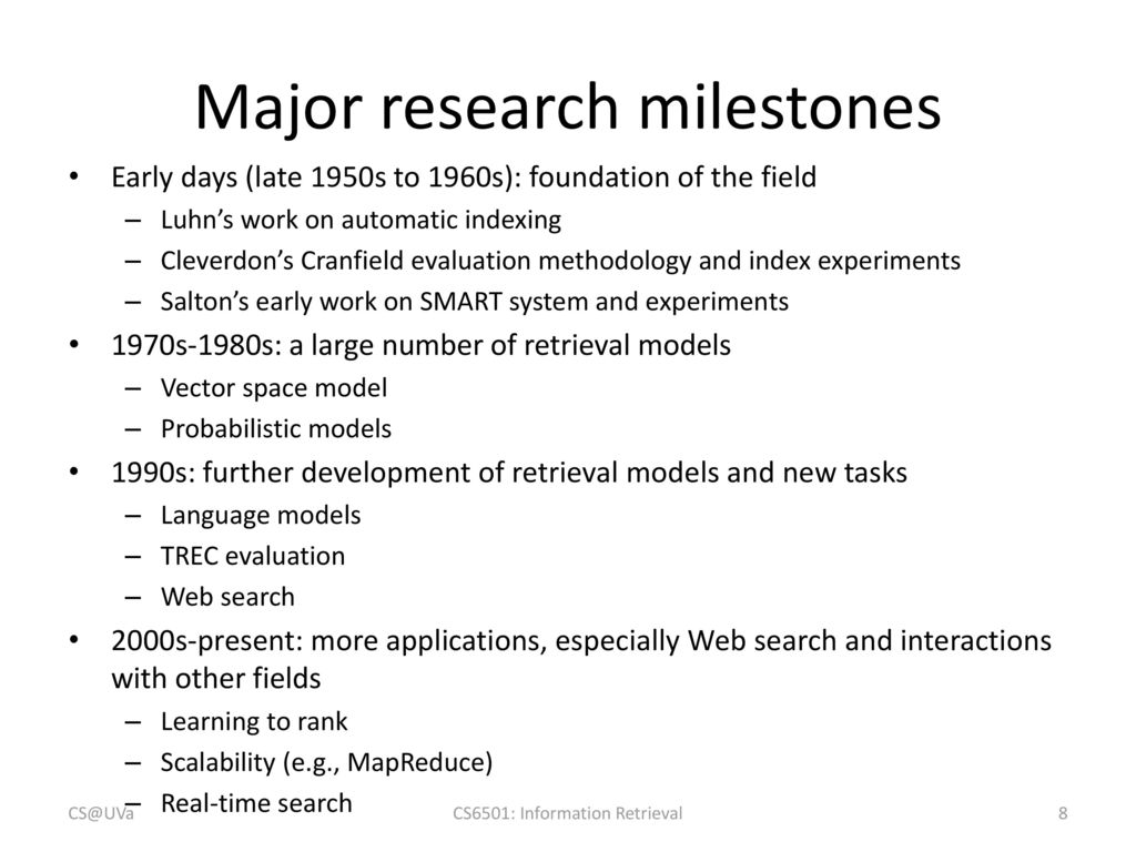 Major research milestones