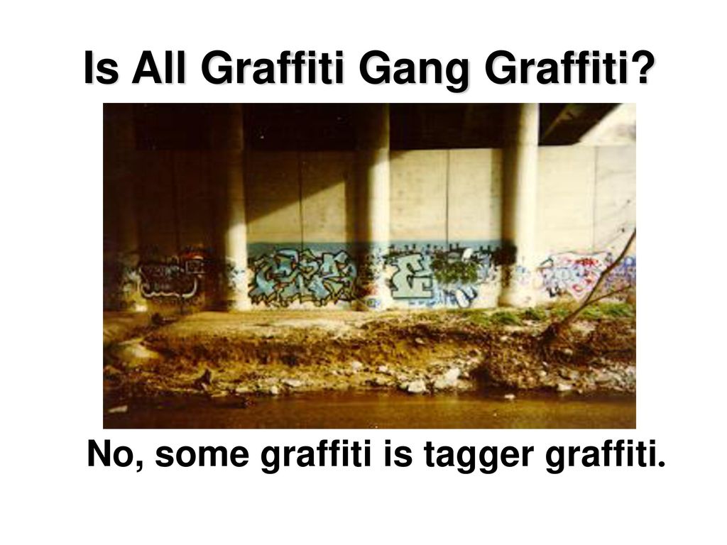 Is All Graffiti Gang Graffiti
