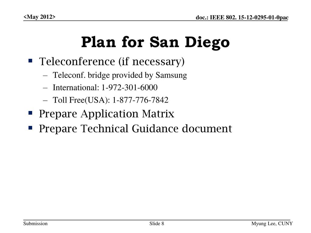 Plan for San Diego Teleconference (if necessary)