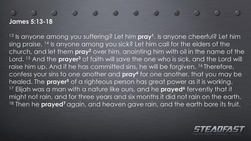 James 5 13 18 The Power Of Prayer James 5 13 18 The Power Of Prayer james-5-13-18-the-power-of-prayer-james-5-13-18-the-power-of-prayer