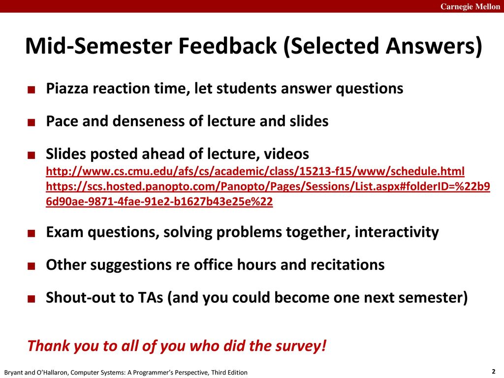 Mid-Semester Feedback (Selected Answers)