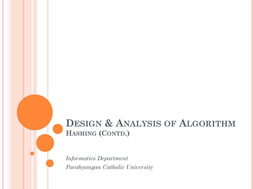 Design & Analysis of Algorithm Hashing (Contd.) - ppt download