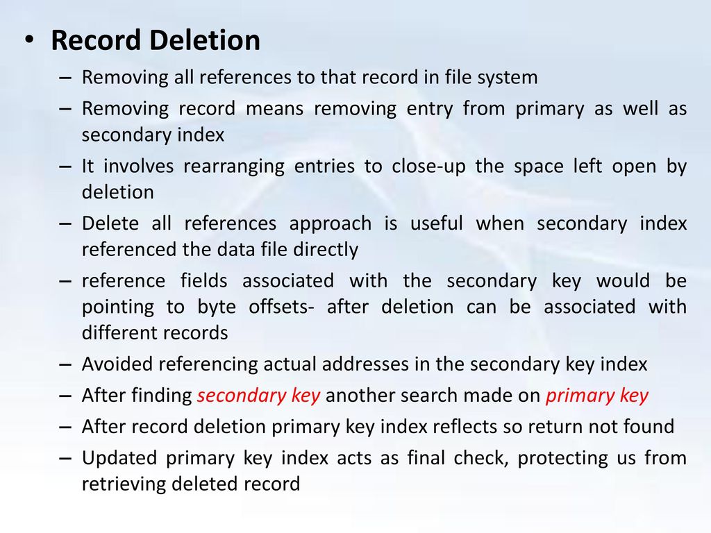 Record Deletion Removing all references to that record in file system