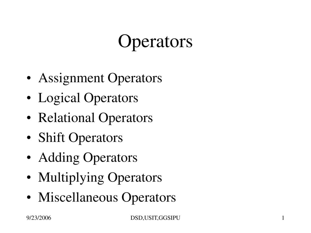 Operators Assignment Operators Logical Operators Relational Operators ...